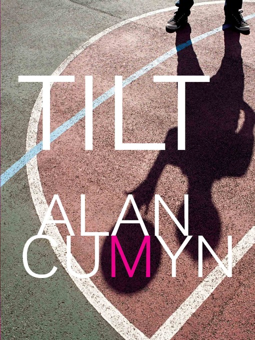 Title details for Tilt by Alan Cumyn - Available
